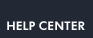 HELP CENTER